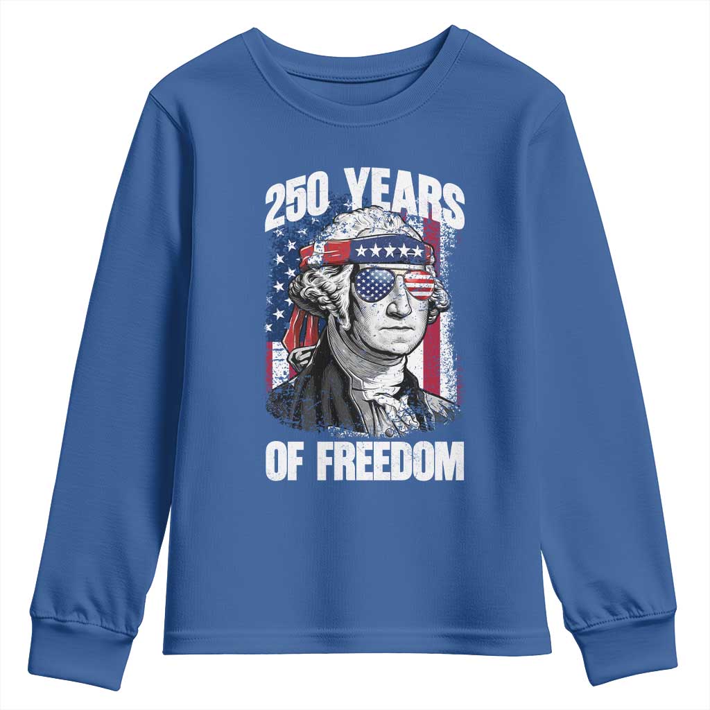 George Washington Founding Father Youth Sweatshirt 250 Years Of Freedom