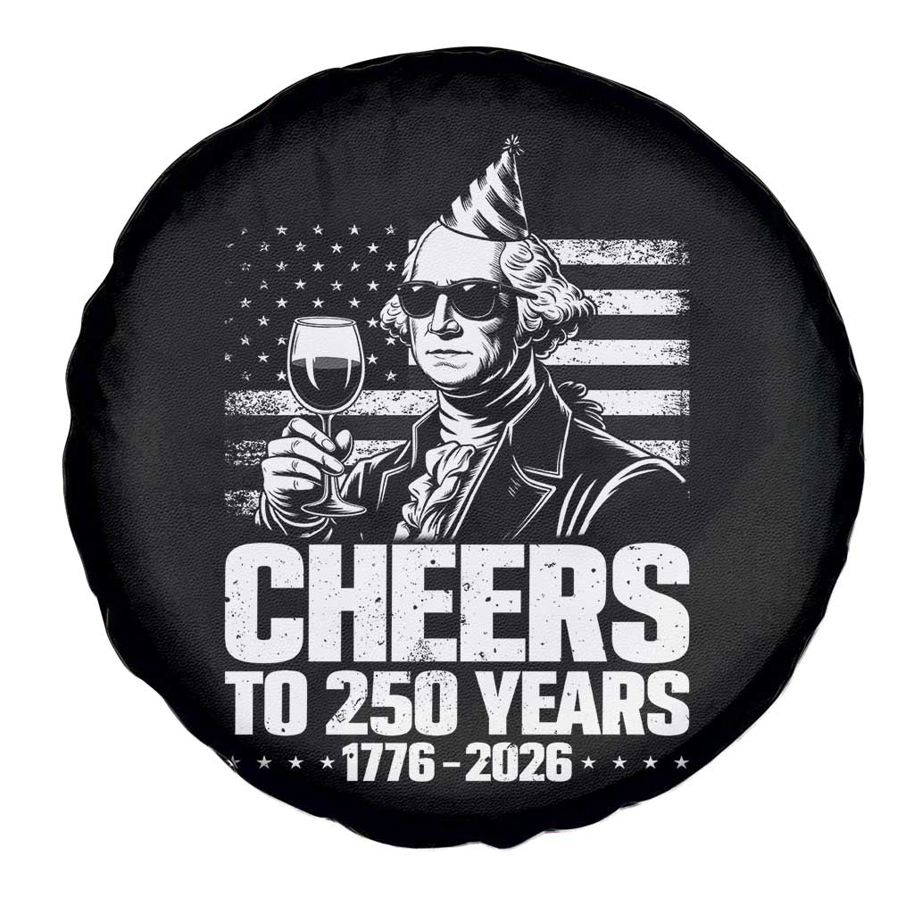 Funny George Washington Cheers To 250 Years Spare Tire Cover
