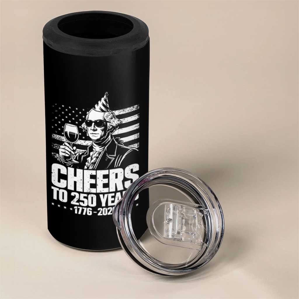 Funny George Washington Cheers To 250 Years 4 in 1 Can Cooler Tumbler