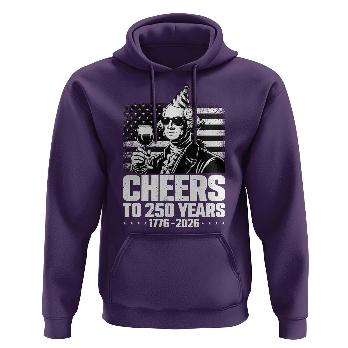 Funny George Washington Cheers To 250 Years Hoodie