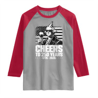 Funny George Washington Cheers To 250 Years Raglan Shirt