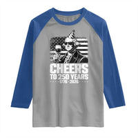 Funny George Washington Cheers To 250 Years Raglan Shirt