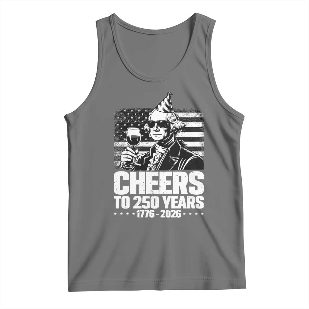 Funny George Washington Cheers To 250 Years Tank Top