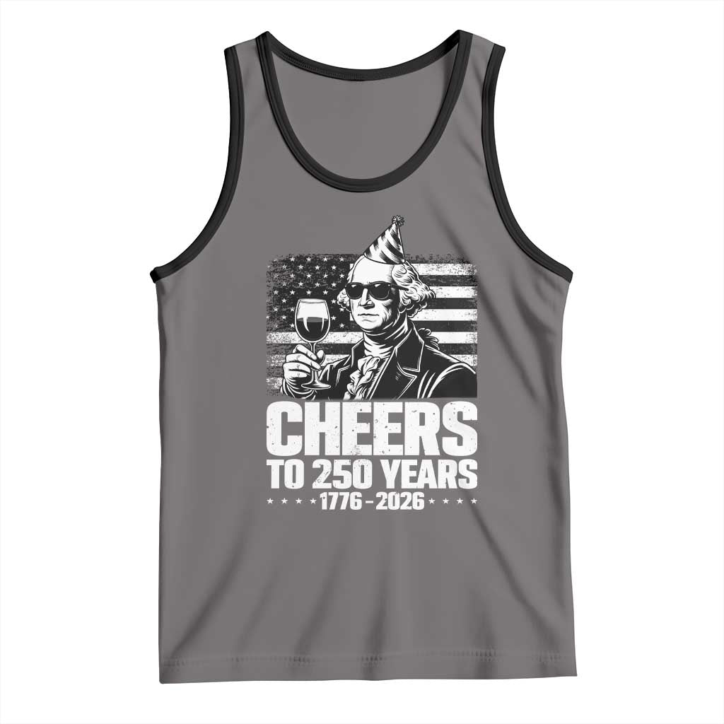 Funny George Washington Cheers To 250 Years Tank Top