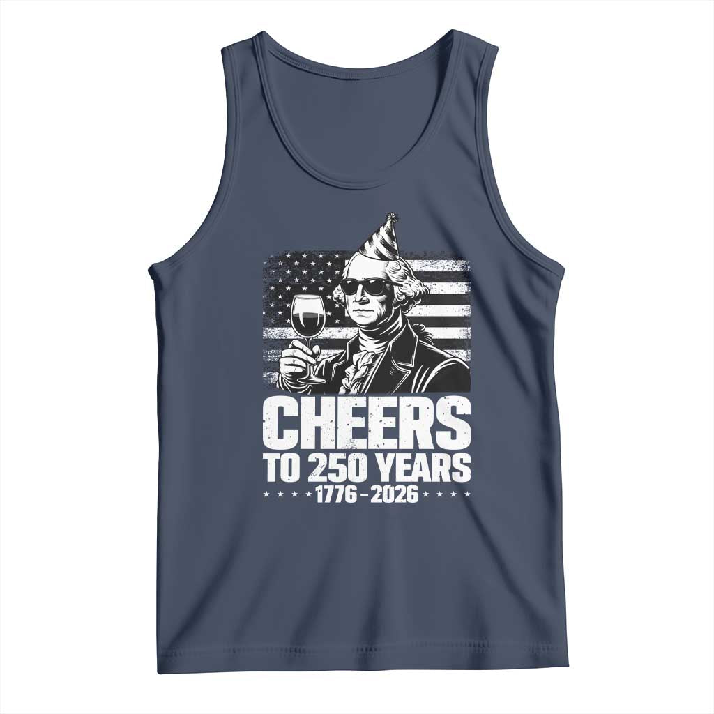 Funny George Washington Cheers To 250 Years Tank Top