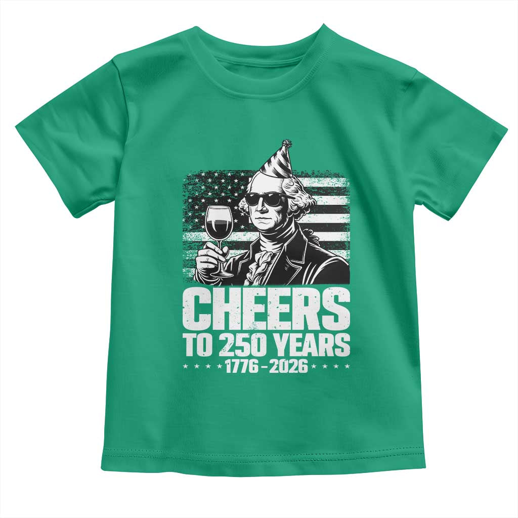Funny George Washington Cheers To 250 Years Toddler T Shirt