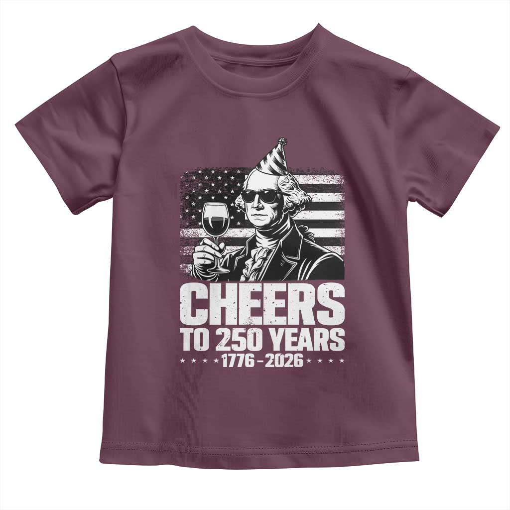 Funny George Washington Cheers To 250 Years Toddler T Shirt