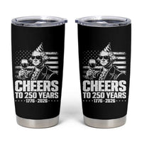 Funny George Washington Cheers To 250 Years Tumbler Cup