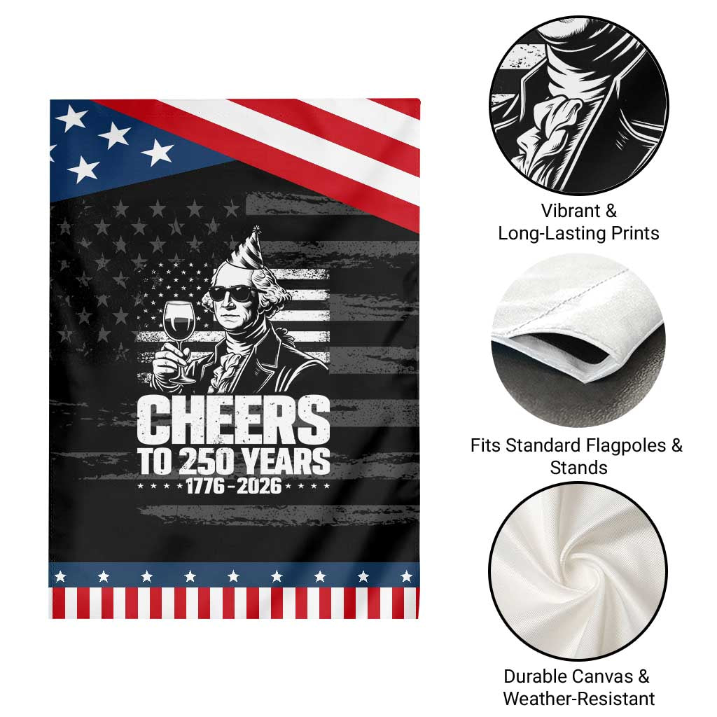 Funny George Washington Cheers To 250 Years Garden Flag