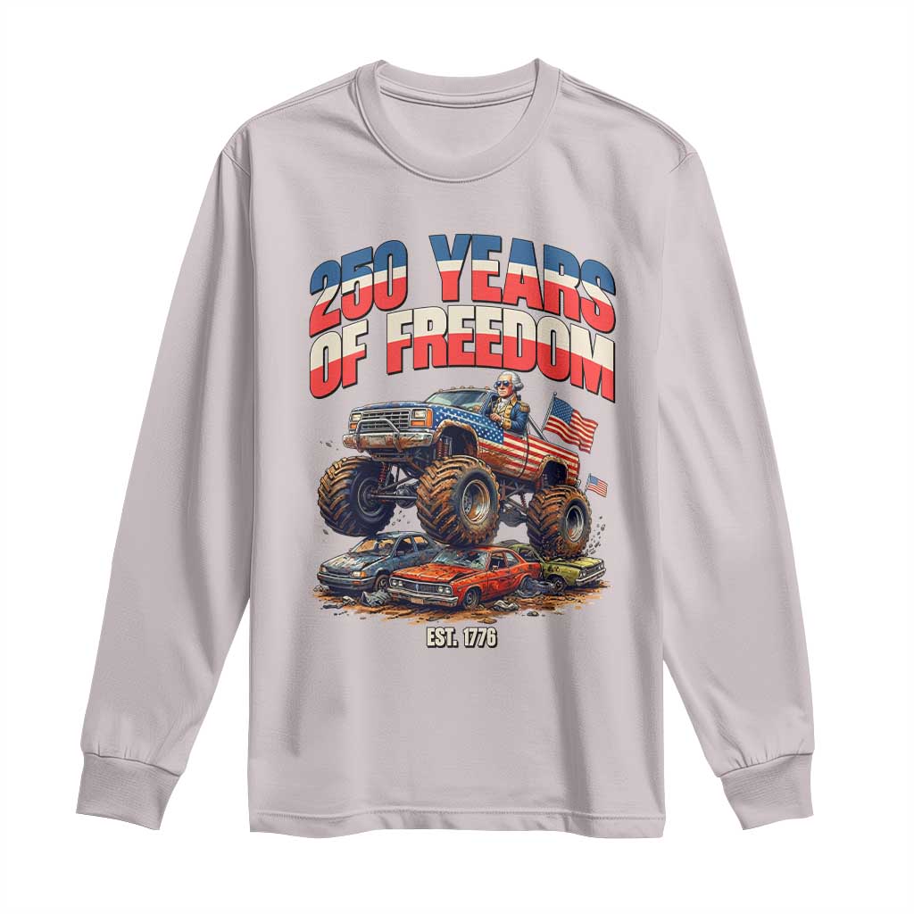 Funny George Washington Monster Truck Long Sleeve Shirt America 250th Anniversary
