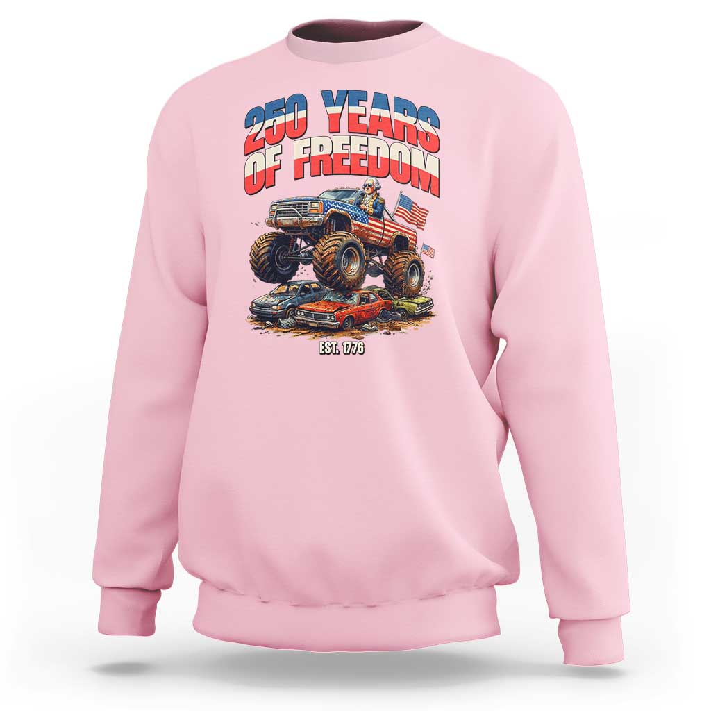 Funny George Washington Monster Truck Sweatshirt America 250th Anniversary