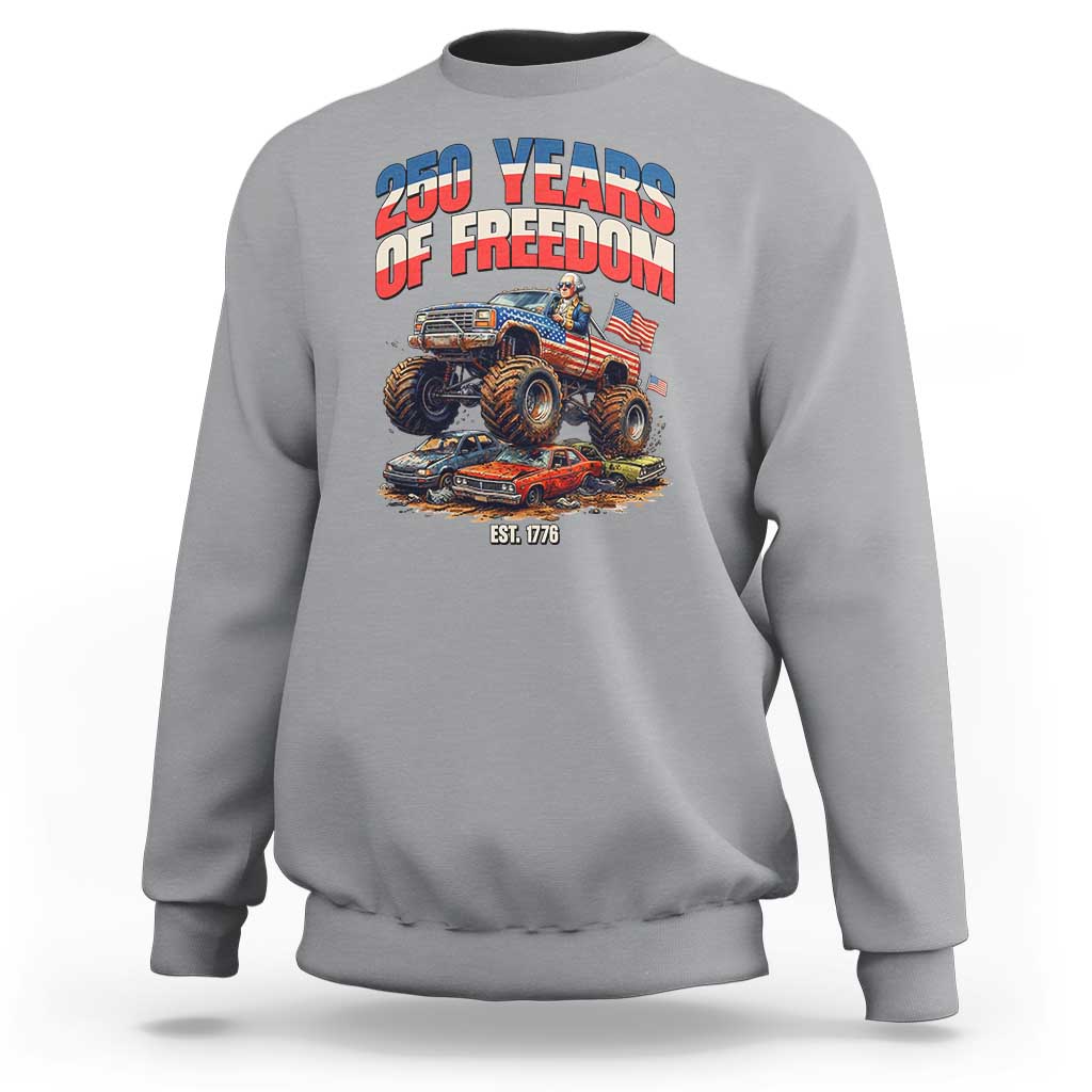 Funny George Washington Monster Truck Sweatshirt America 250th Anniversary