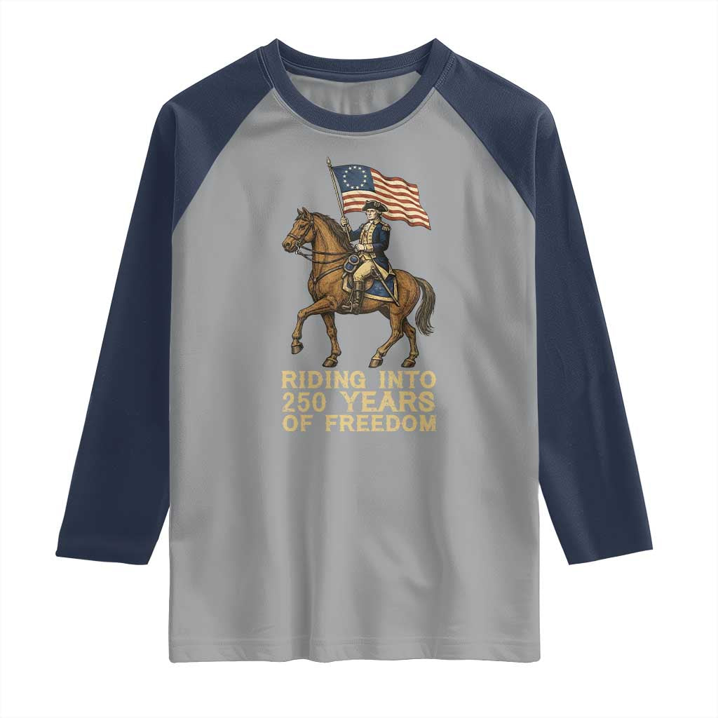 George Washington Raglan Shirt Riding Into 250 Years Of Freedom
