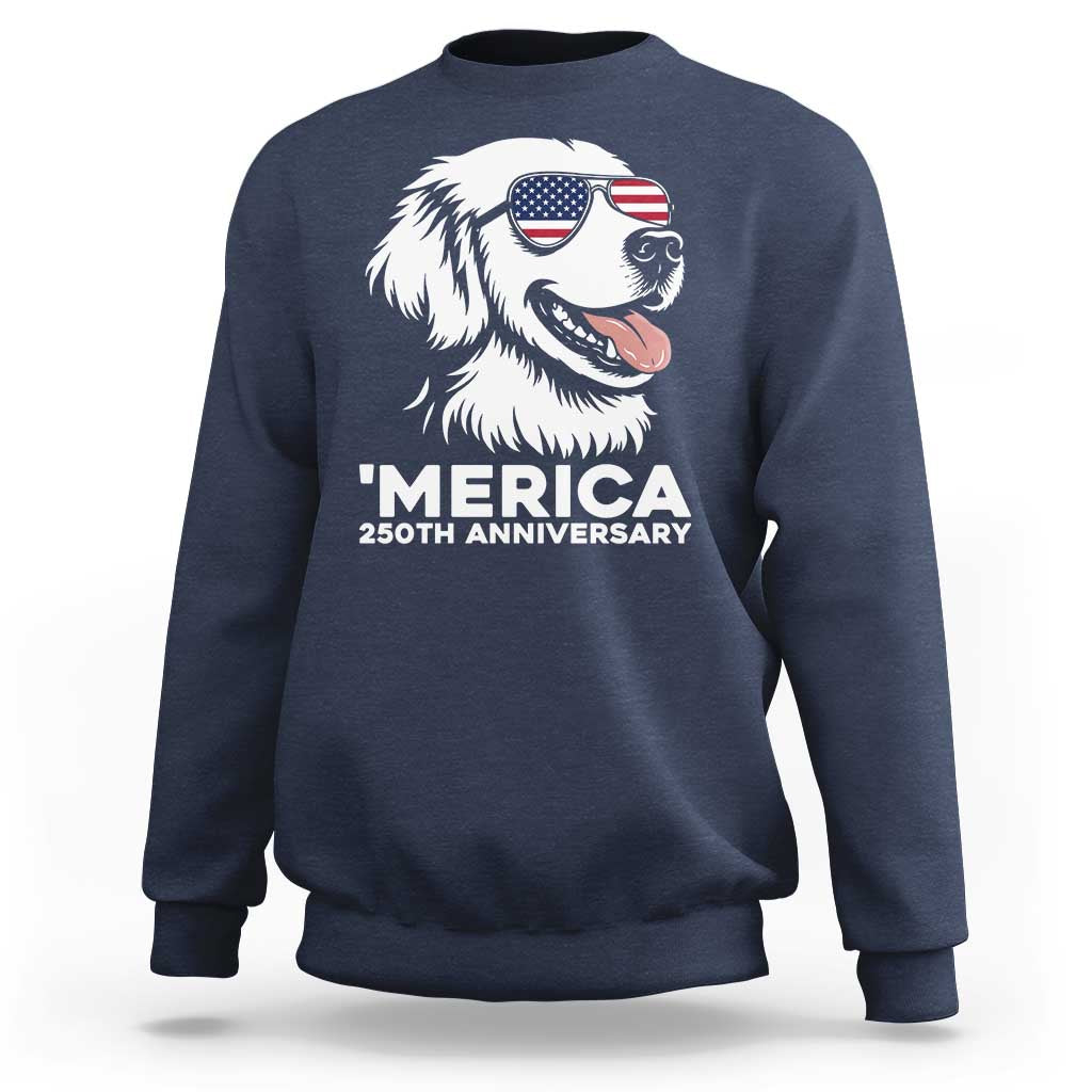Merica Golden Retriever Lover Sweatshirt 250th Anniversary Gift