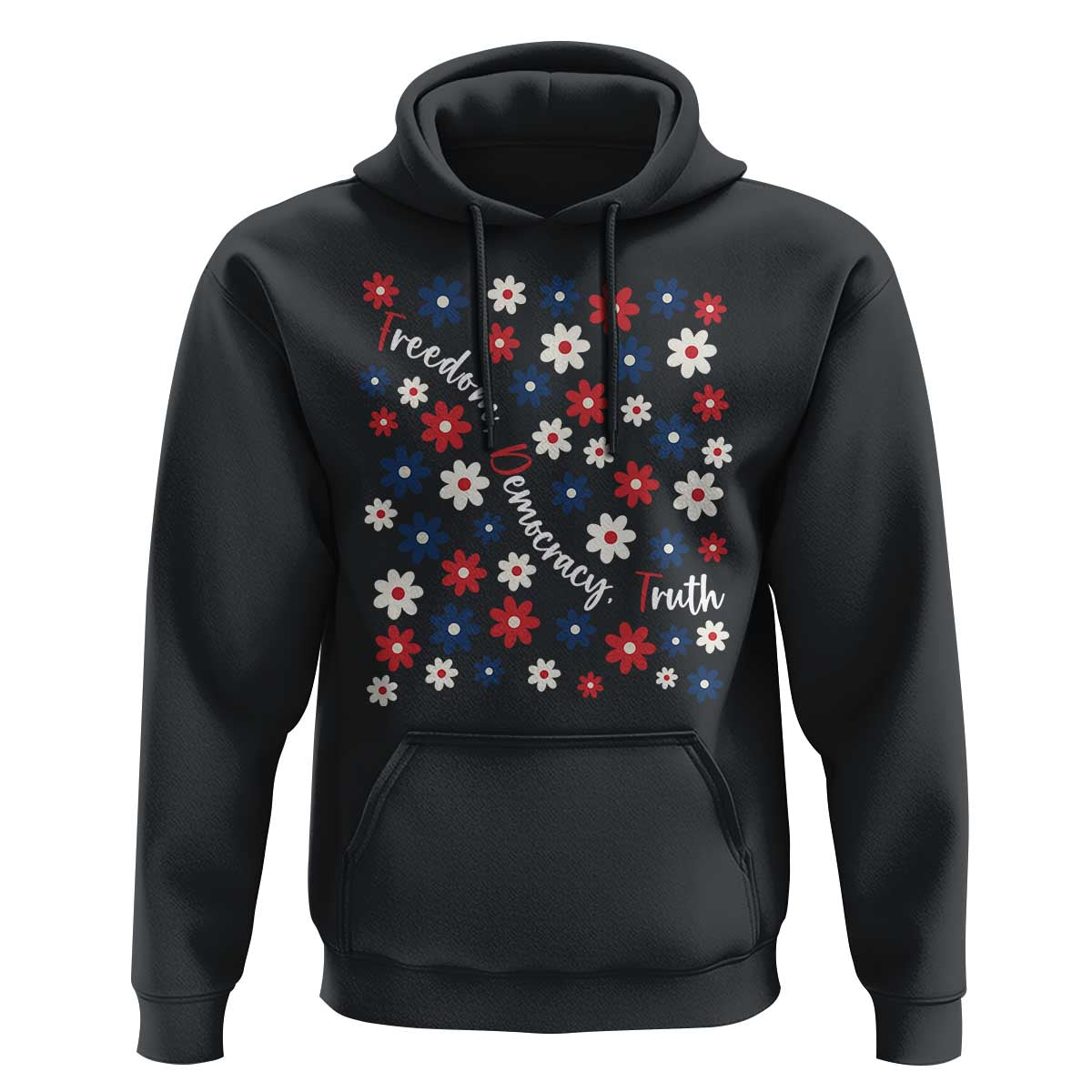 Freedom Democracy Truth Hoodie Patriotic Floral