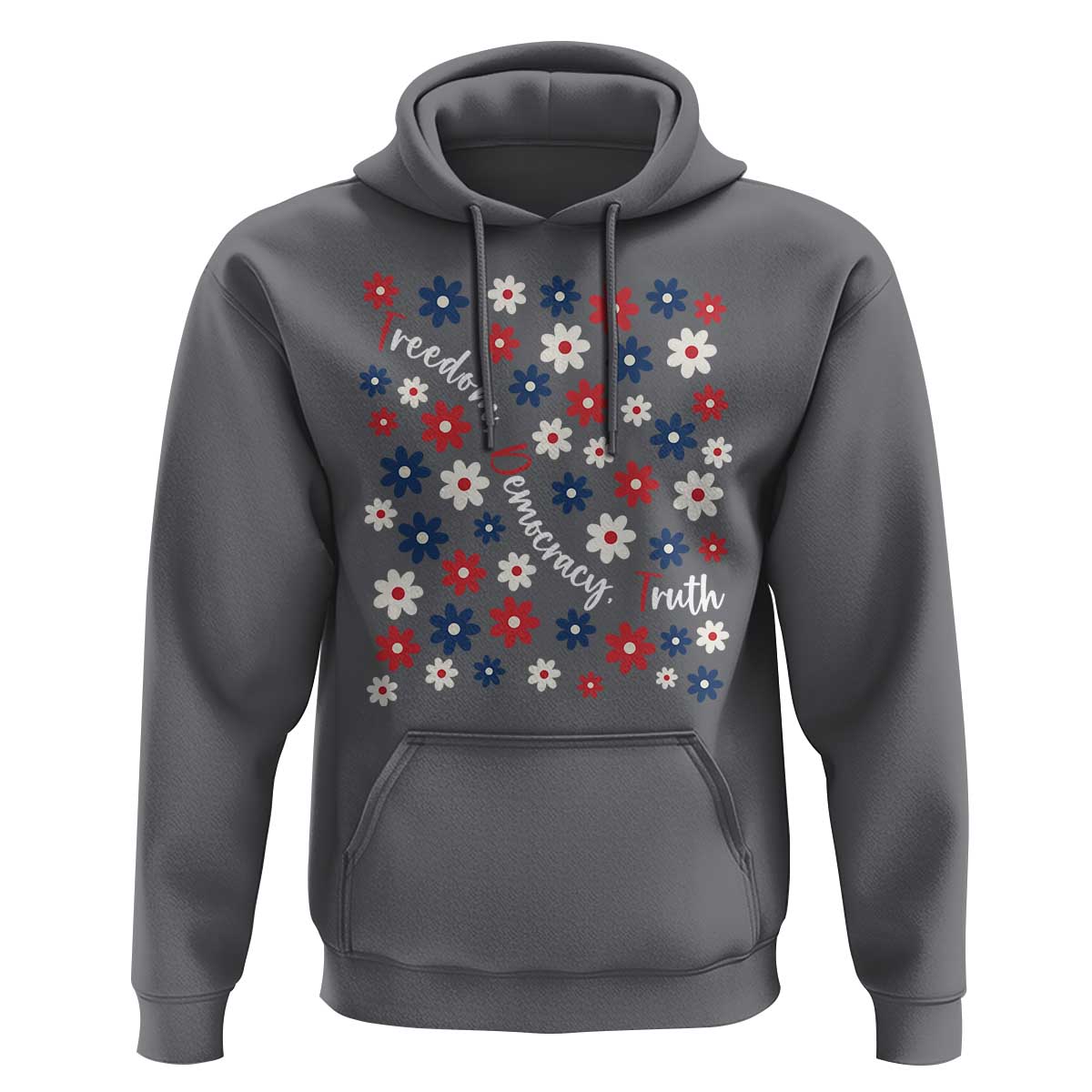 Freedom Democracy Truth Hoodie Patriotic Floral