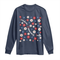 Freedom Democracy Truth Long Sleeve Shirt Patriotic Floral