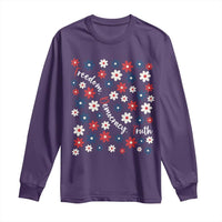 Freedom Democracy Truth Long Sleeve Shirt Patriotic Floral