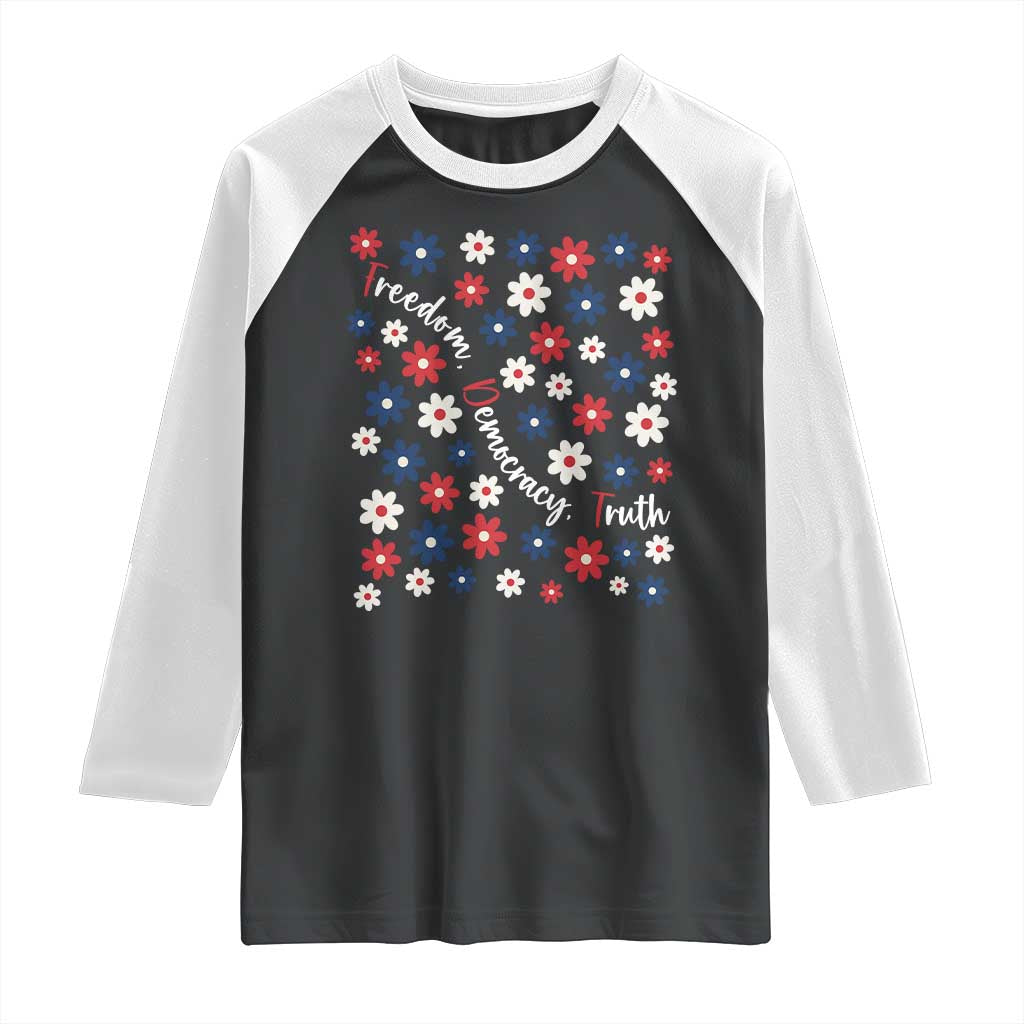 Freedom Democracy Truth Raglan Shirt Patriotic Floral