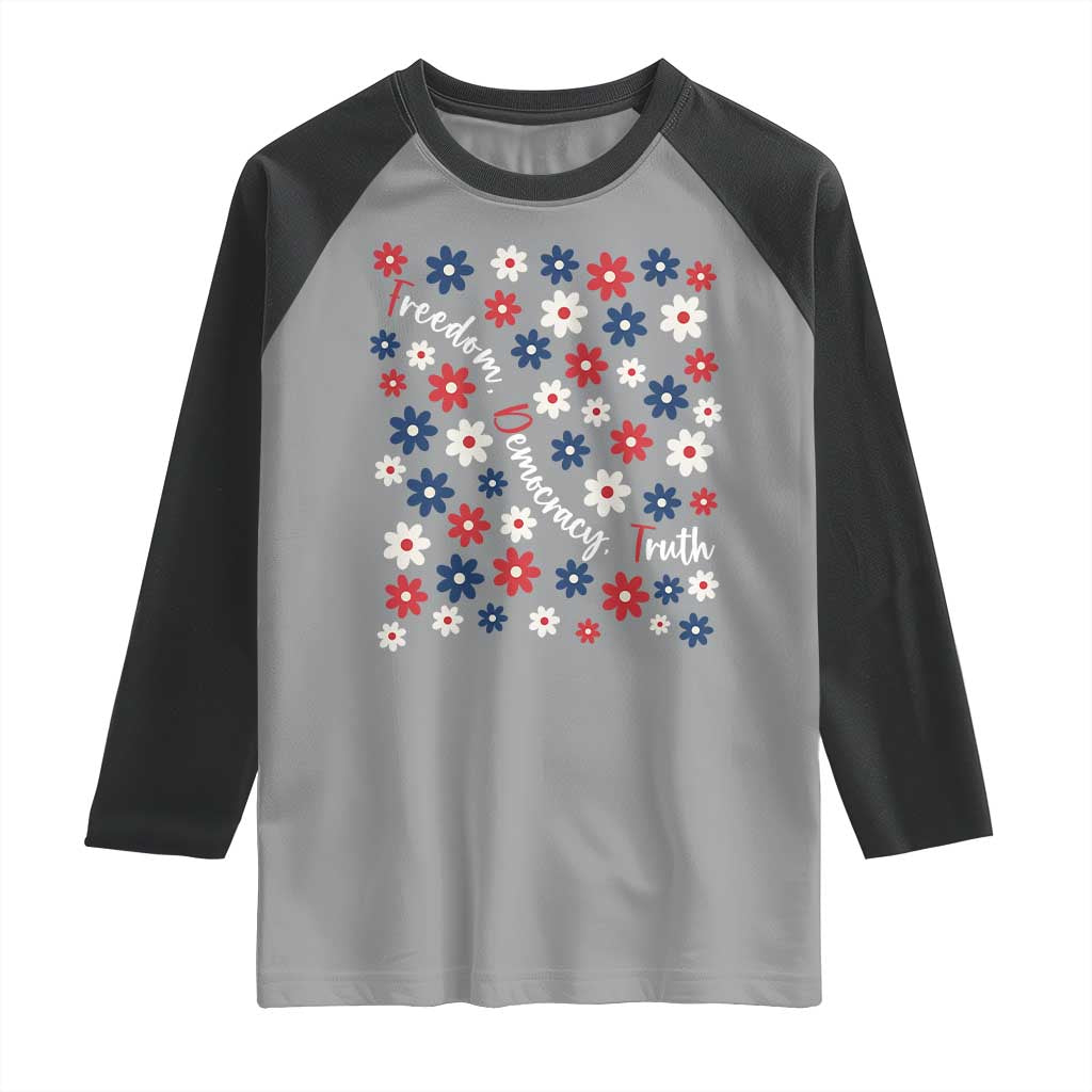 Freedom Democracy Truth Raglan Shirt Patriotic Floral