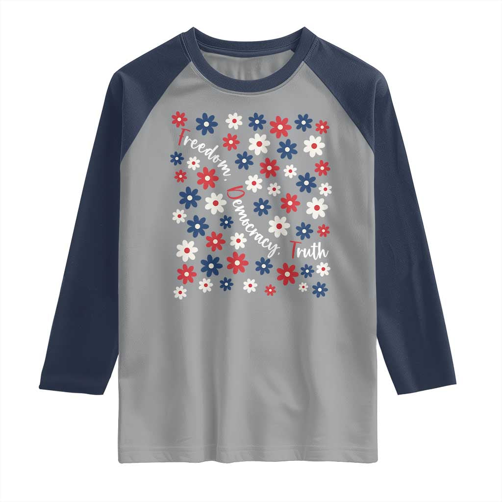 Freedom Democracy Truth Raglan Shirt Patriotic Floral