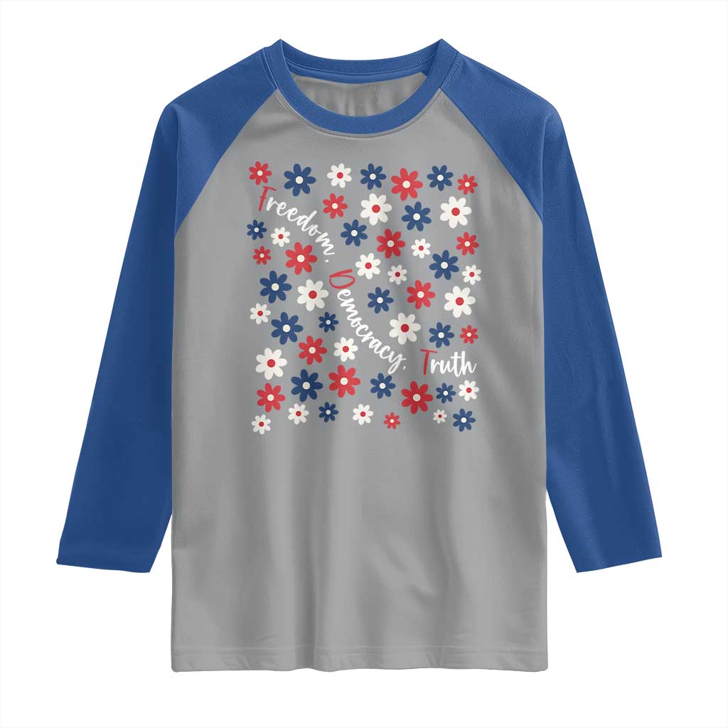 Freedom Democracy Truth Raglan Shirt Patriotic Floral