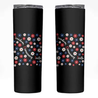 Freedom Democracy Truth Skinny Tumbler Patriotic Floral