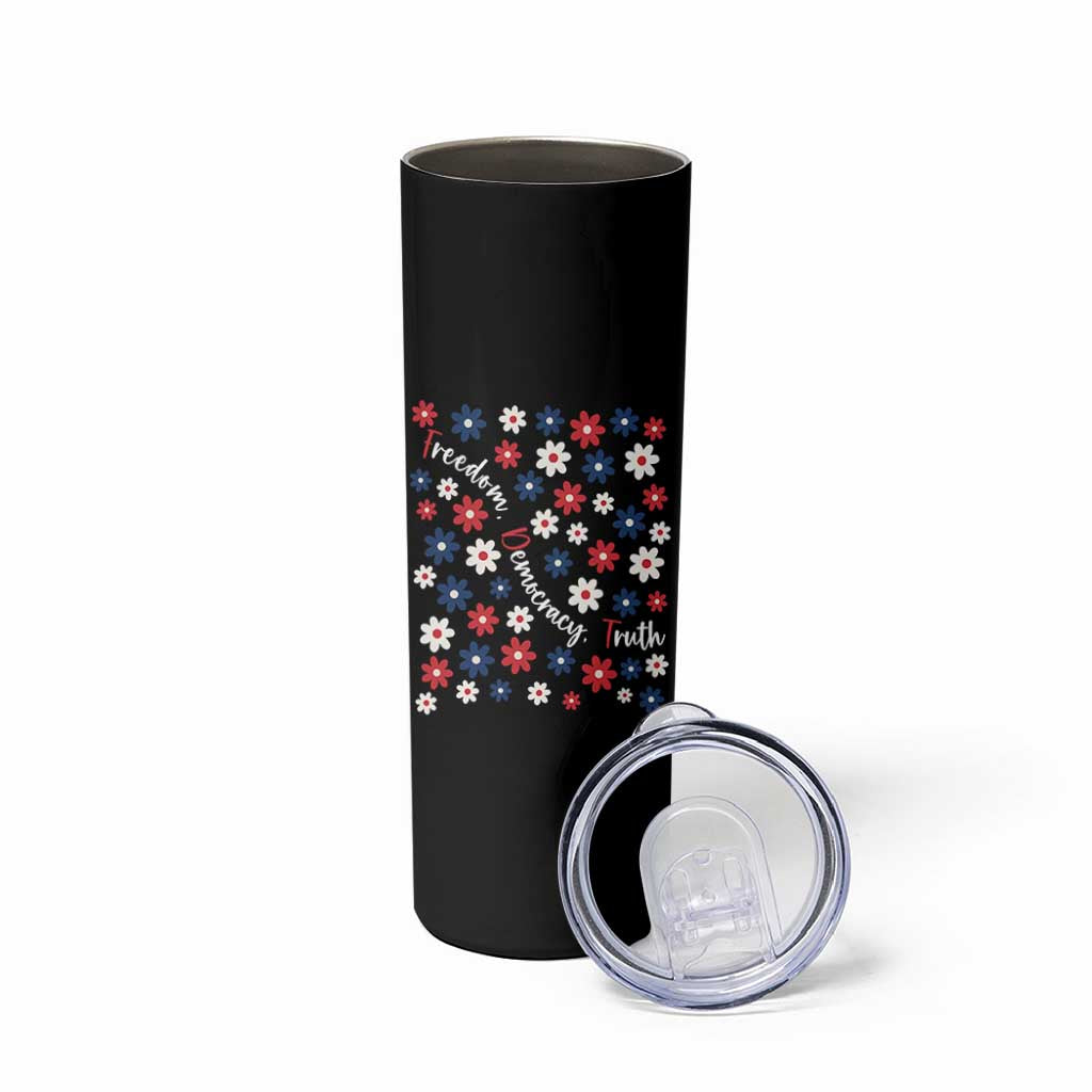 Freedom Democracy Truth Skinny Tumbler Patriotic Floral