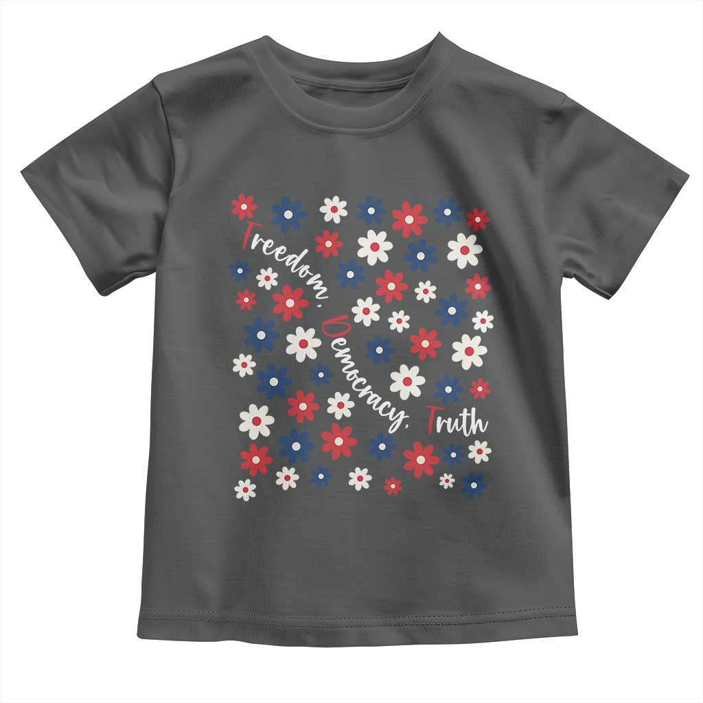 Freedom Democracy Truth Toddler T Shirt Patriotic Floral
