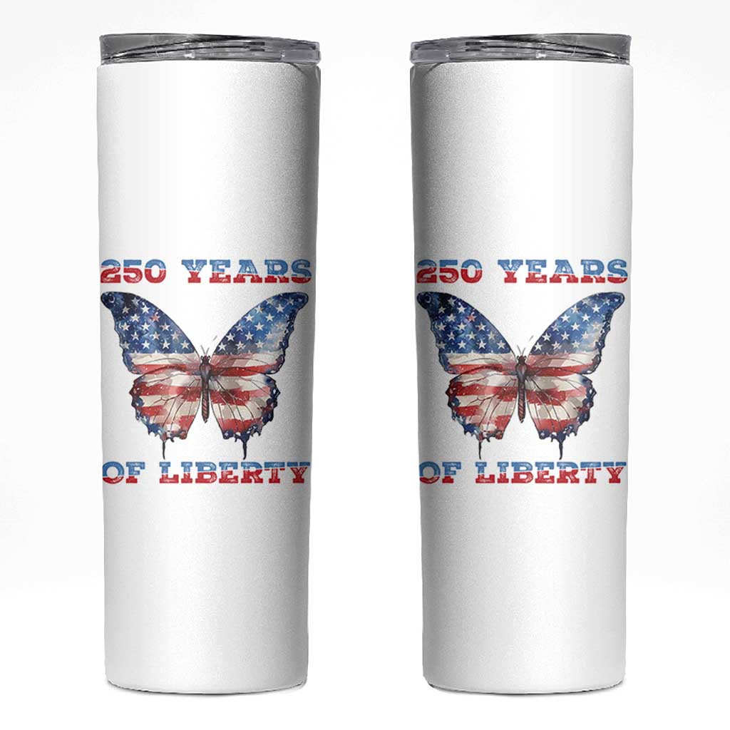 Patriotic Butterfly Skinny Tumbler 250 Years Of Liberty