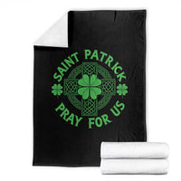Saint Patrick Pray For Us Throw Blanket St Patricks Day Celtic Cross