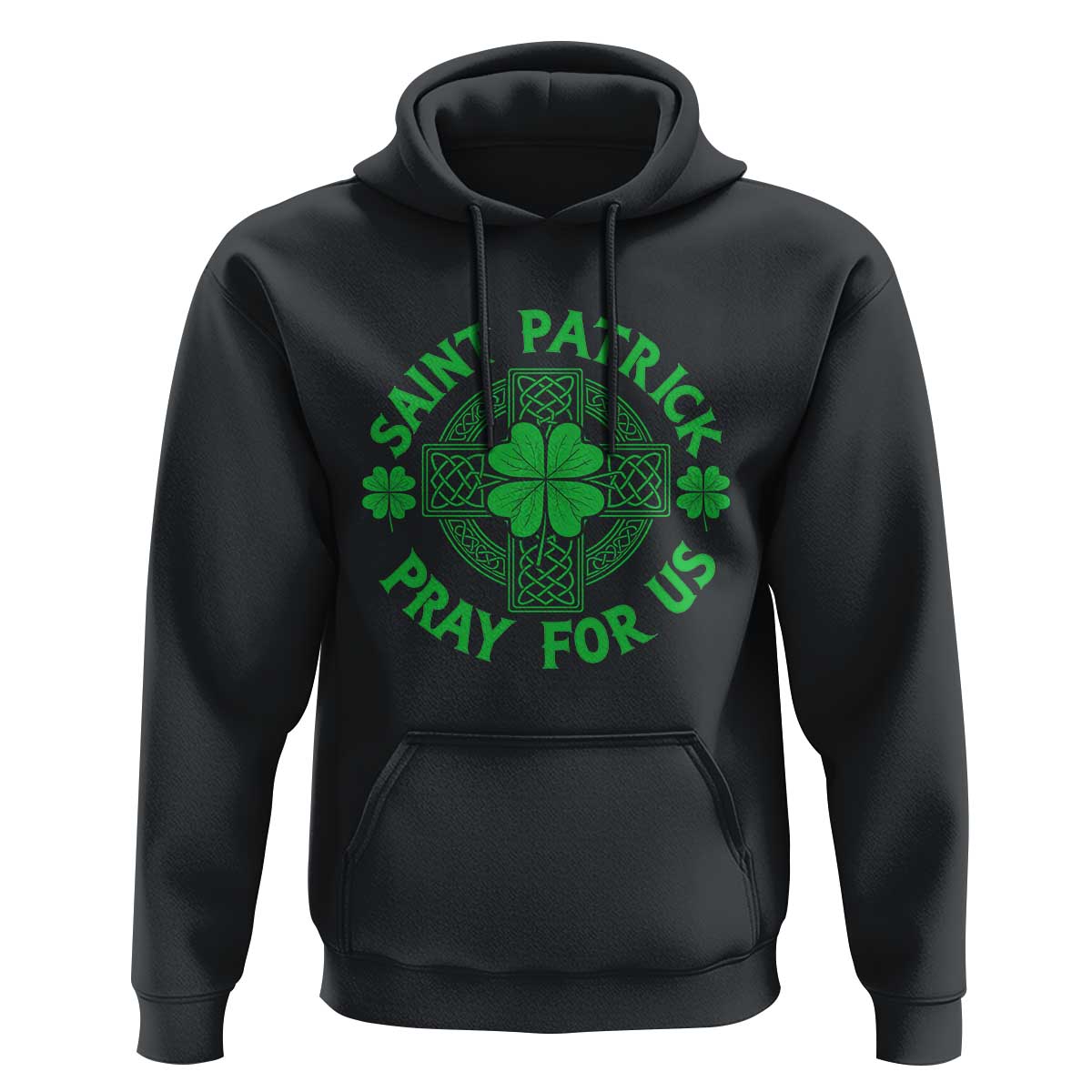 Saint Patrick Pray For Us Hoodie St Patricks Day Celtic Cross