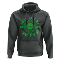 Saint Patrick Pray For Us Hoodie St Patricks Day Celtic Cross