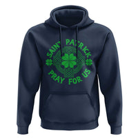 Saint Patrick Pray For Us Hoodie St Patricks Day Celtic Cross