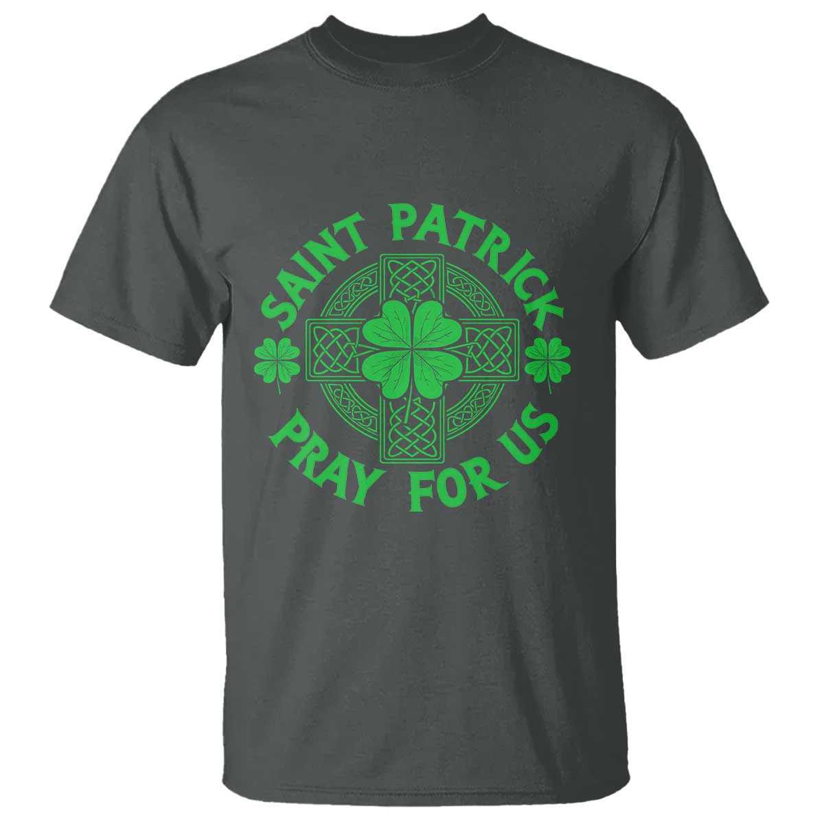 Saint Patrick Pray For Us T Shirt St Patricks Day Celtic Cross