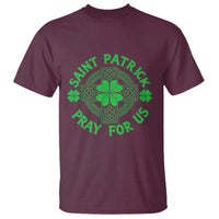 Saint Patrick Pray For Us T Shirt St Patricks Day Celtic Cross