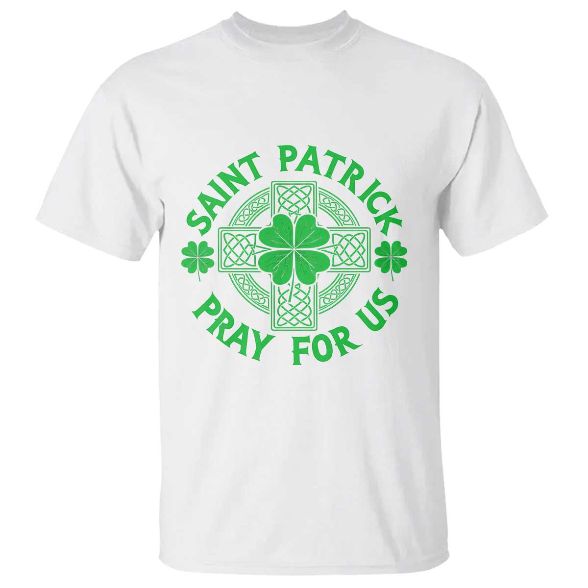 Saint Patrick Pray For Us T Shirt St Patricks Day Celtic Cross