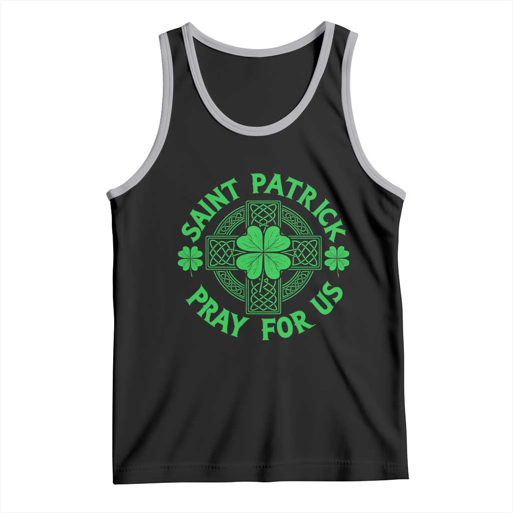Saint Patrick Pray For Us Tank Top St Patricks Day Celtic Cross