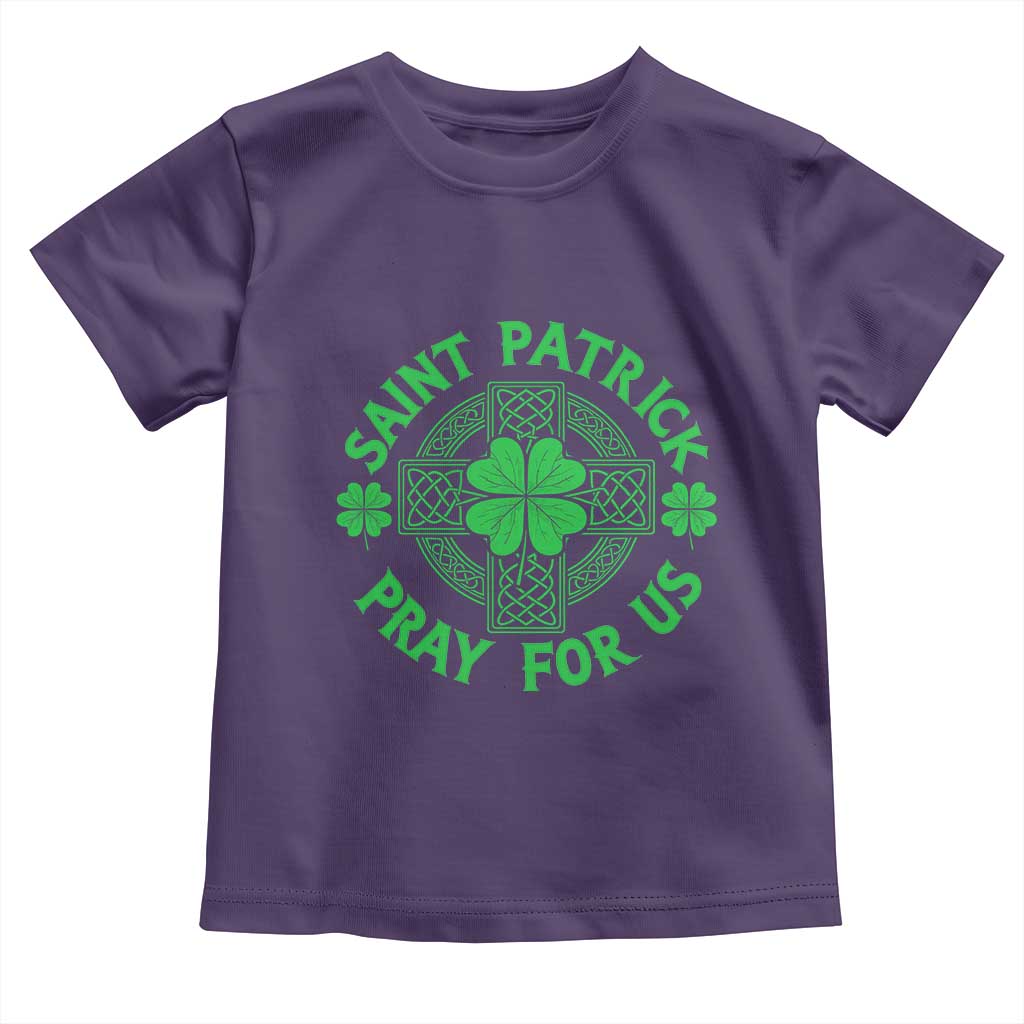 Saint Patrick Pray For Us Toddler T Shirt St Patricks Day Celtic Cross