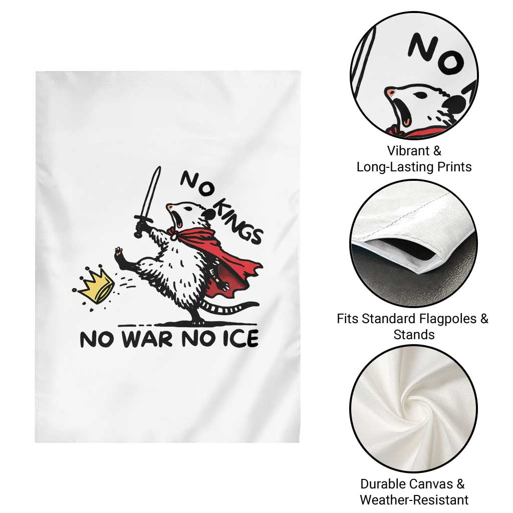 Funny Opossum Warrior Political Gift Garden Flag No Kings No Wars No Ice