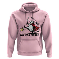Funny Opossum Warrior Political Gift Hoodie No Kings No Wars No Ice