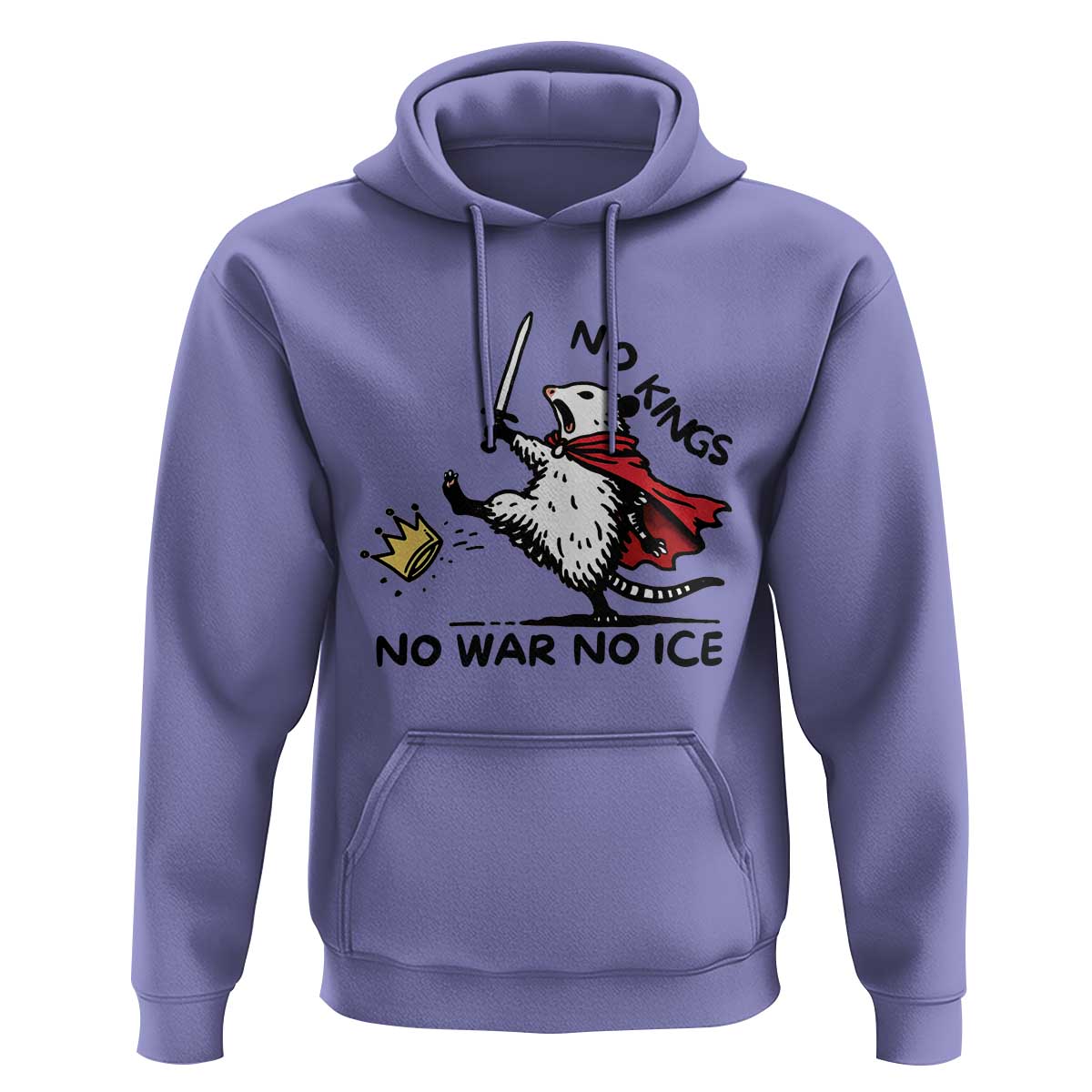 Funny Opossum Warrior Political Gift Hoodie No Kings No Wars No Ice