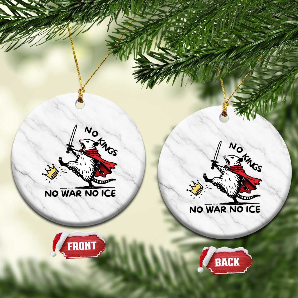 Funny Opossum Warrior Political Gift Ceramic Ornament No Kings No Wars No Ice