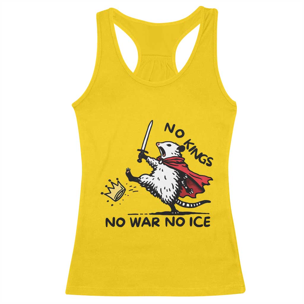 Funny Opossum Warrior Political Gift Racerback Tank Top No Kings No Wars No Ice
