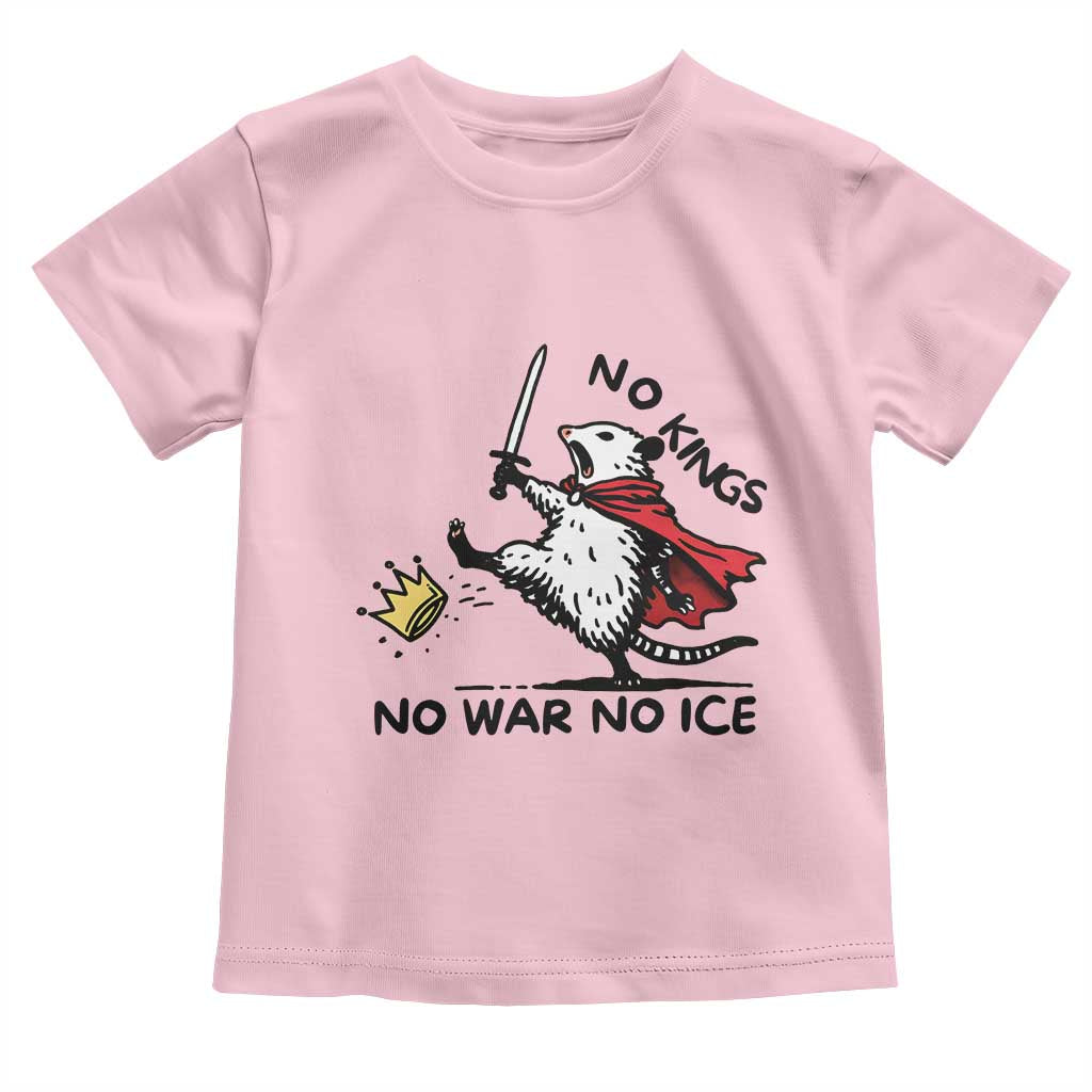 Funny Opossum Warrior Political Gift Toddler T Shirt No Kings No Wars No Ice