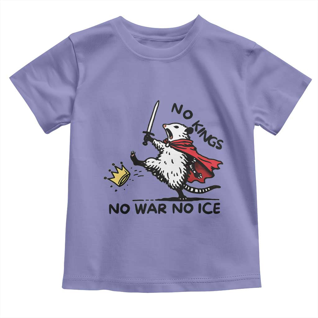 Funny Opossum Warrior Political Gift Toddler T Shirt No Kings No Wars No Ice