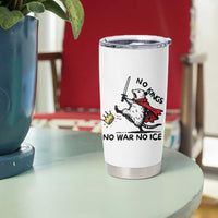 Funny Opossum Warrior Political Gift Tumbler Cup No Kings No Wars No Ice