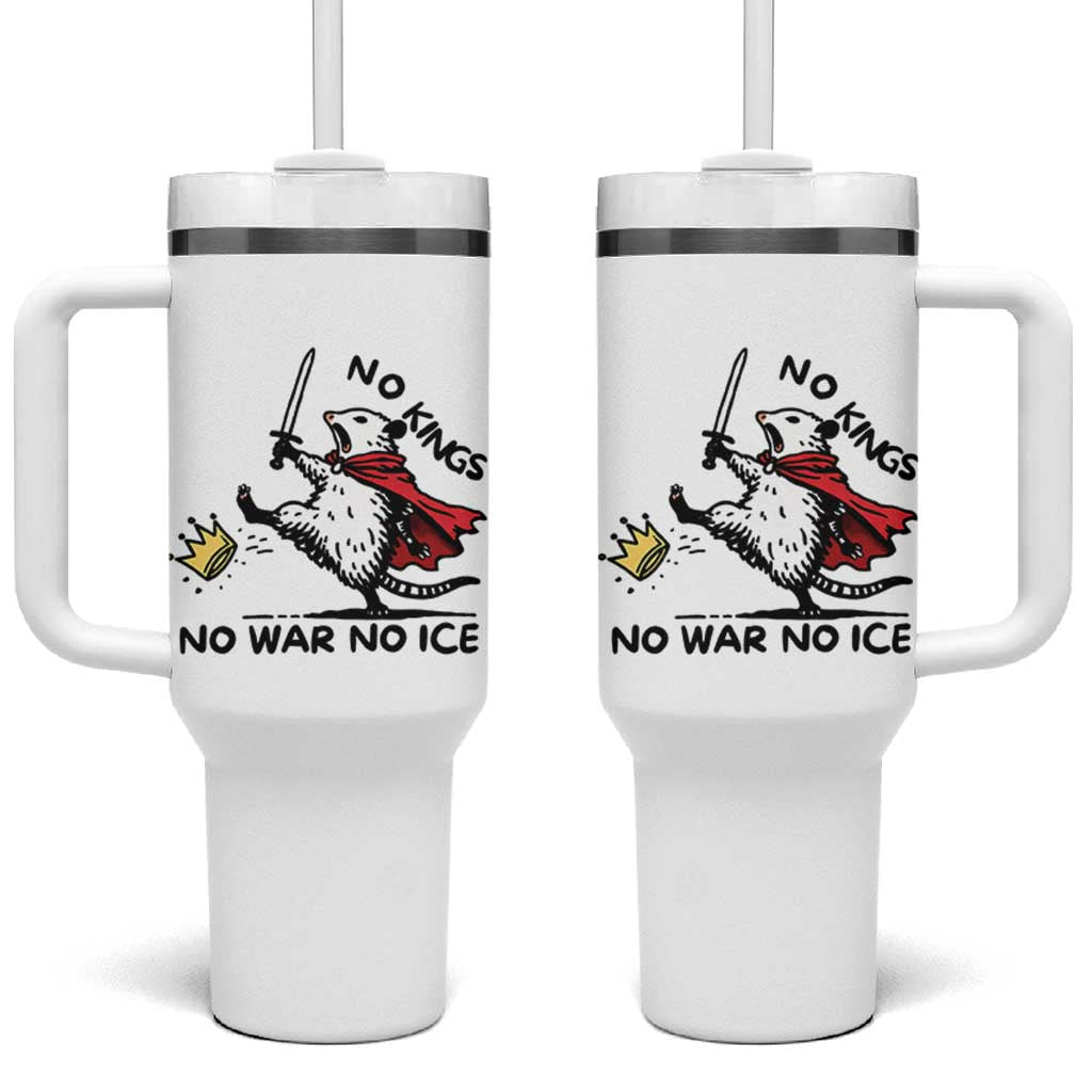 Funny Opossum Warrior Political Gift Tumbler With Handle No Kings No Wars No Ice