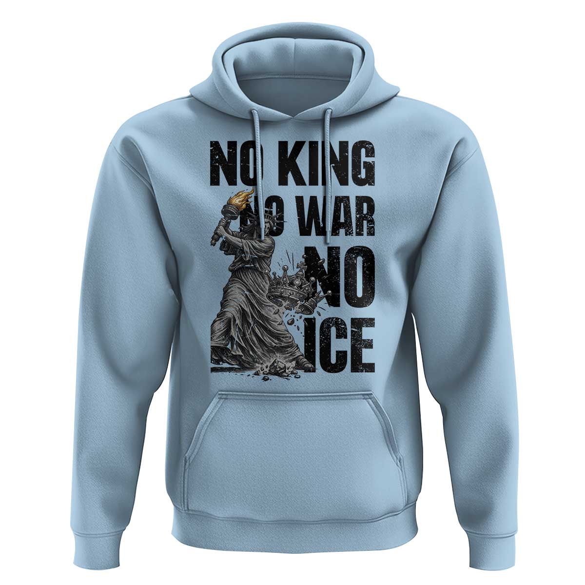 Statue Of Liberty Freedom Protest Hoodie No Kings No Wars No Ice