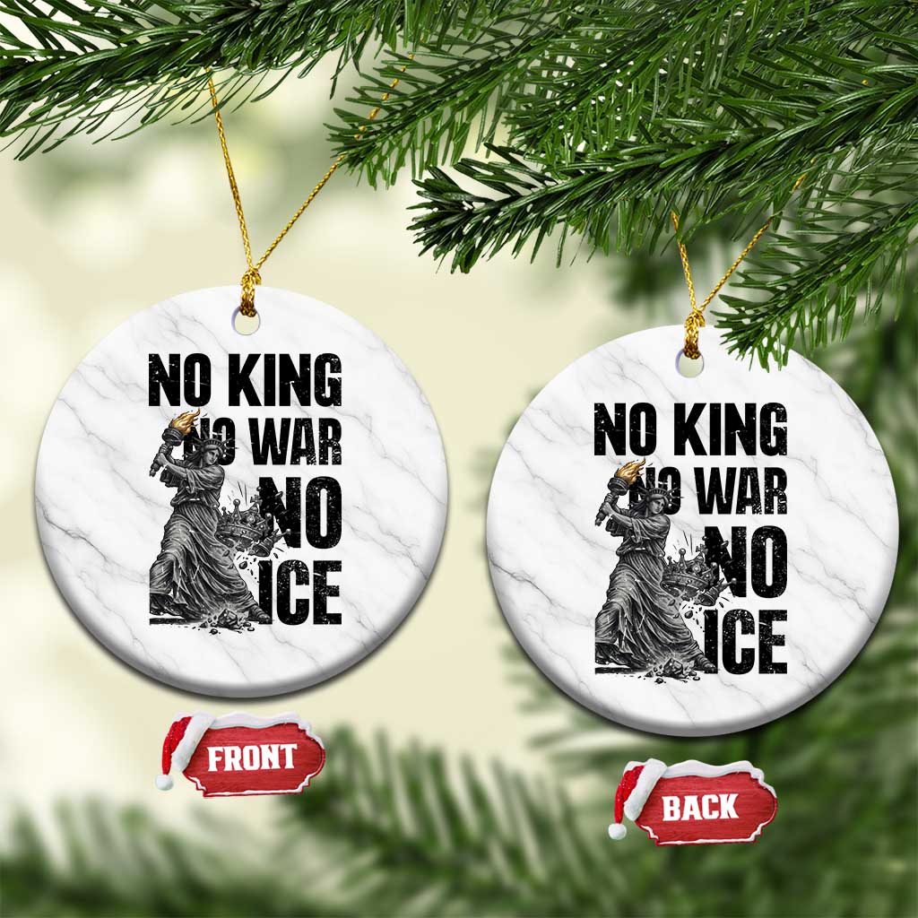 Statue Of Liberty Freedom Protest Ceramic Ornament No Kings No Wars No Ice